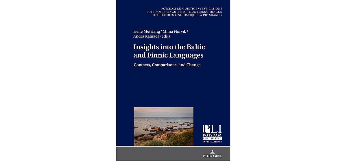 Grāmata "Insights into the Baltic and Finnic Languages. Contacts, Comparisons, and Change"