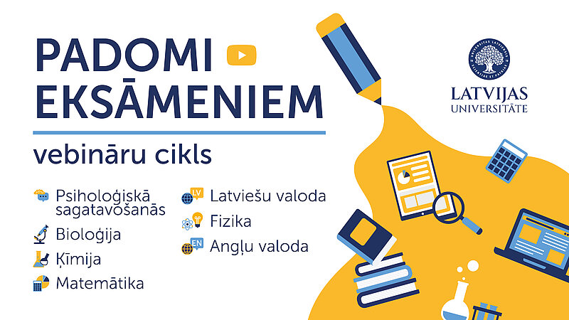 Latvijas Universitāte uzsāk tiešsaistes pasākumu ciklu skolēniem “Padomi eksāmeniem” 