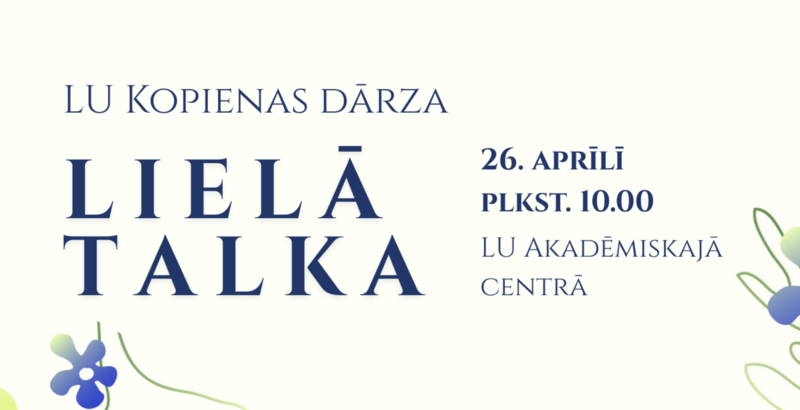 Aicina 26. aprīlī uz Lielo talku LU Kopienas dārzā