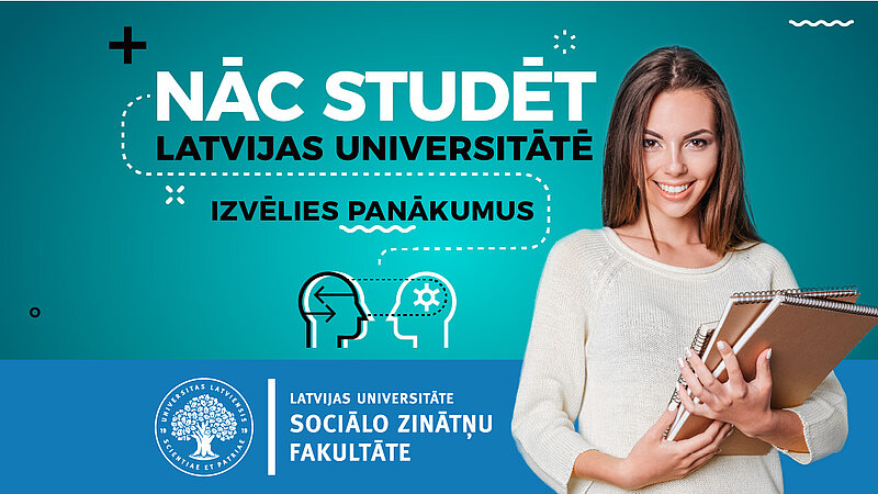 Nāc studēt LU Sociālo zinātņu fakultātē!