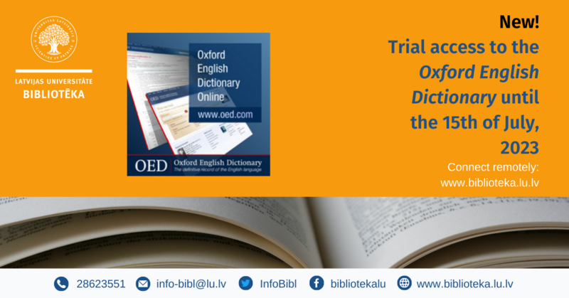 UL users have been provided with trial access to the publishing company’s Oxford University Press online dictionary Oxford English Dictionary 