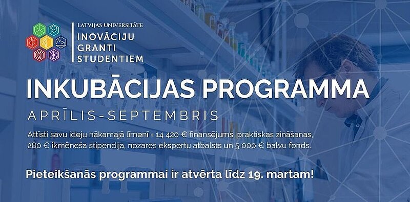 Atvērta pieteikšanās LU Inkubācijas programmai