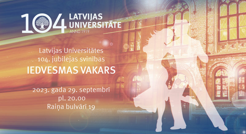 Latvijas Universitāte aicina uz 104. dzimšanas dienas svinībām