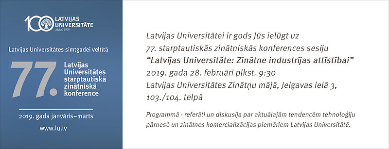 Norisināsies 77. LU konferences sesija "Latvijas Universitāte: Zinātne industrijas attīstībai"