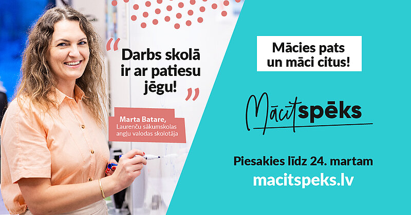 “Mācītspēks” aicina profesionāļus ar augstāko izglītību kļūt par skolotājiem