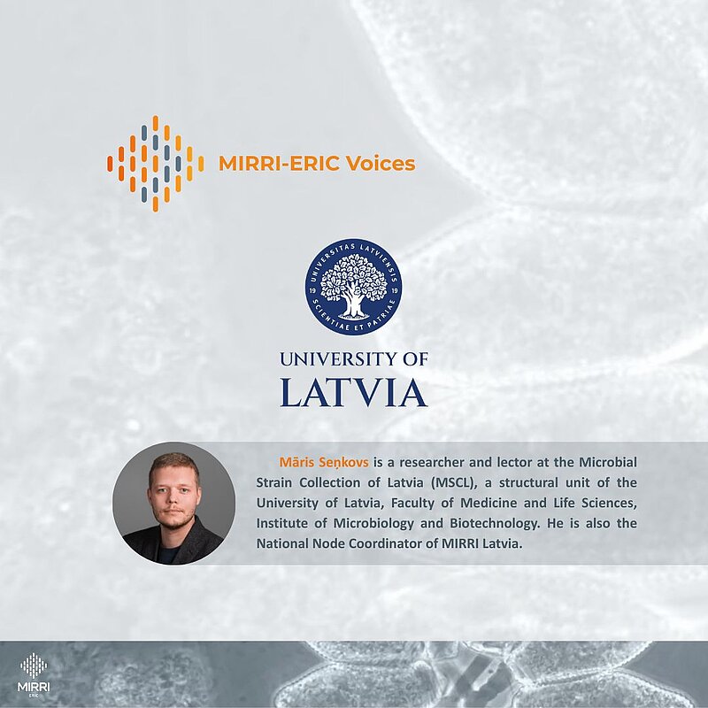 MIRRI-ERIC Voices: Represented by Microbial Strain collection of Latvia