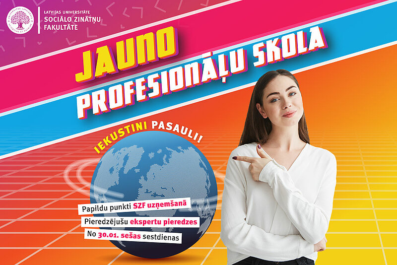 Piesakies LU Jauno profesionāļu skolai un iekustini pasauli!