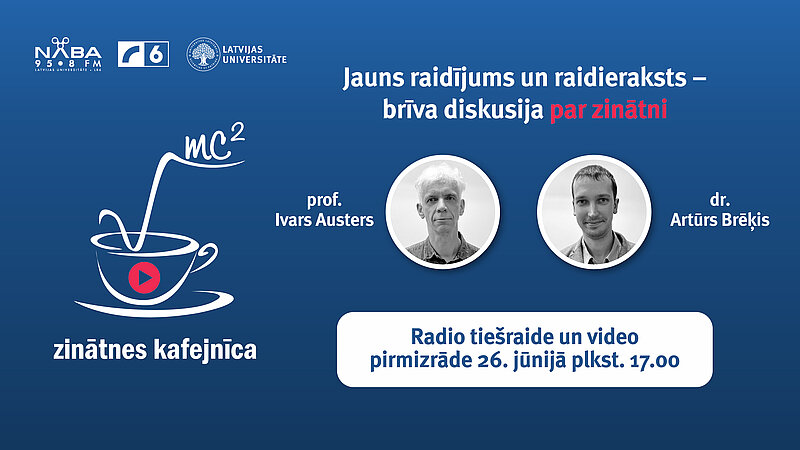 Iznāks raidieraksta “Zinātnes kafejnīca” 3. epizode