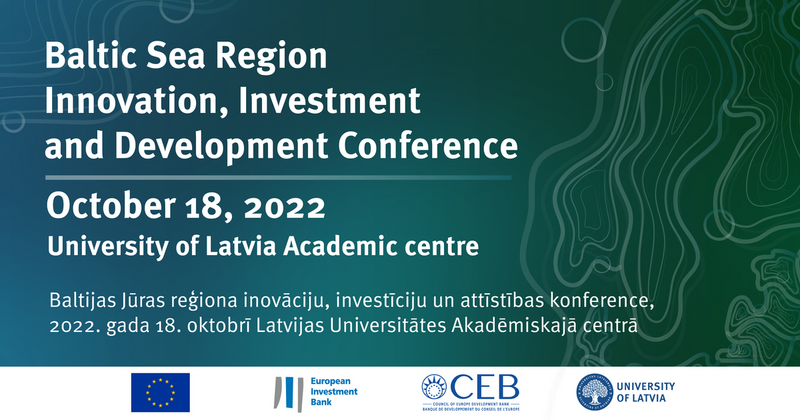 LU rīko Baltijas jūras reģiona inovāciju, investīciju un attīstības konferenci