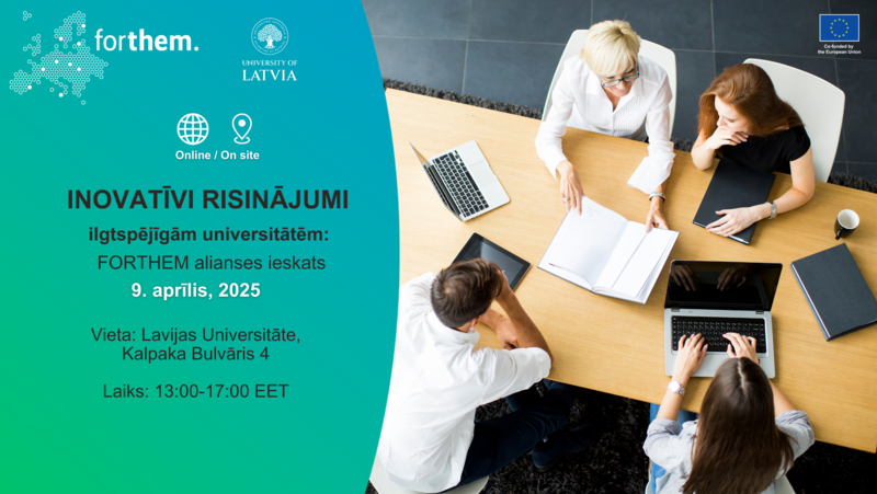 Sarunu pēcpusdiena "Inovatīvi risinājumi ilgtspējīgām universitātēm: FORTHEM alianses ieskats"