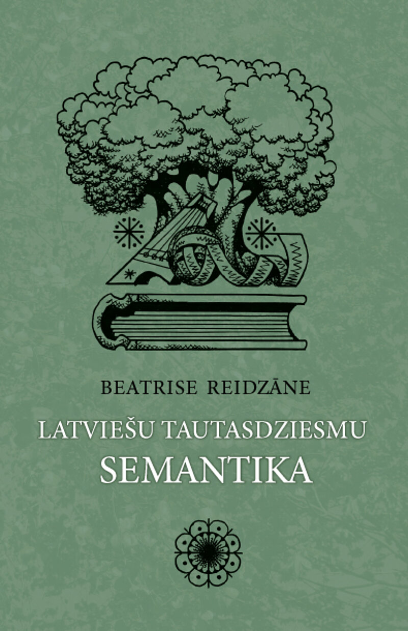 Monogrāfijas “Latviešu tautasdziesmu semantika. Dabas tēli tautasdziesmās” atvēršana - 2. novembris