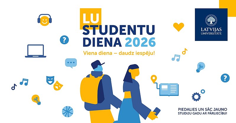 LU Studentu dienas 2026 plakāts ar studentu ilustrācijām un dažādu aktivitāšu simboliem. Sauklis: “Viena diena – daudz iespēju!”.