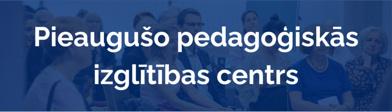 Pieaugušo pedagoģiskās izglītības centrs