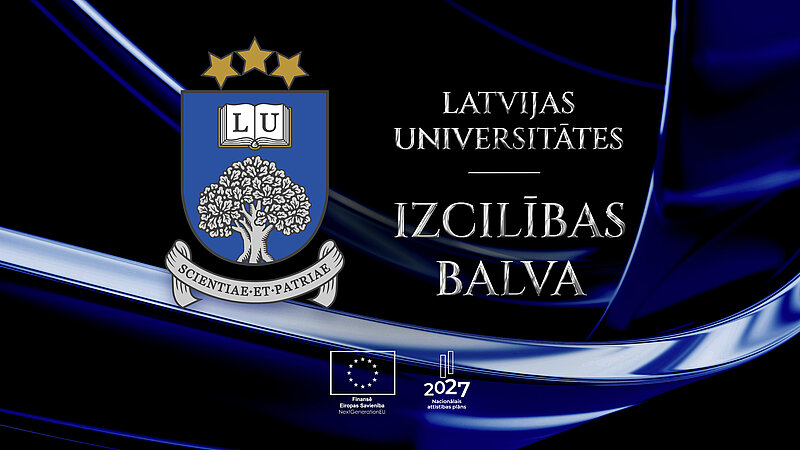 Latvijas Universitātes ģerbonis, uzraksts “Latvijas Universitātes Izcilības balva”, fonā tumši zils un melns dizains ar metālisku efektu. Redzami arī Eiropas Savienības NextGenerationEU un Nacionālā attīstības plāna 2027 logotipi.