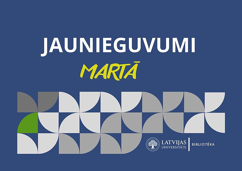 Bibliotēkas jaunieguvumi martā