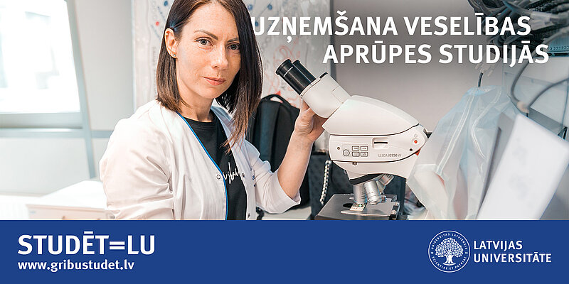 Studē drosmīgi – izvēlies veselības aprūpes studijas LU