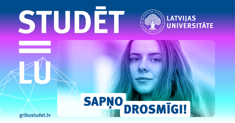Latvijas Universitāte turpina uzņemt maģistrantūras studentus!
