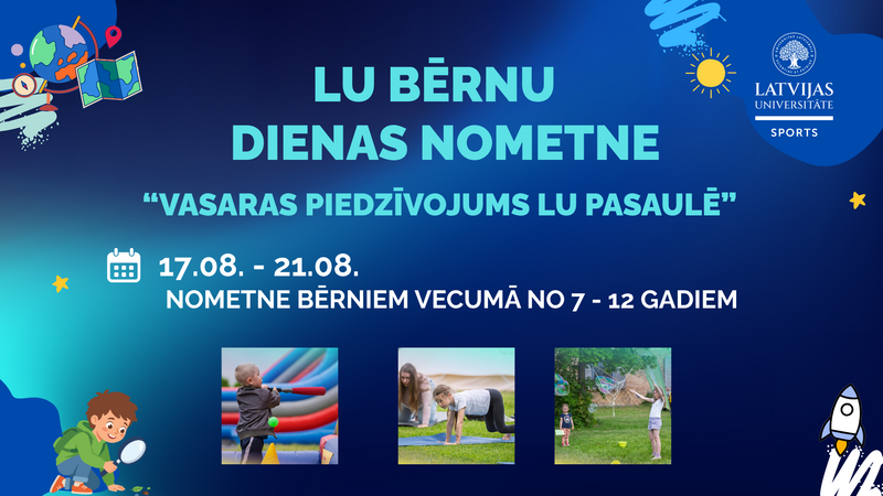 Latvijas Universitāte aicina bērnus uz izzinošu un piedzīvojumiem bagātu bērnu nometni nedēļas garumā.