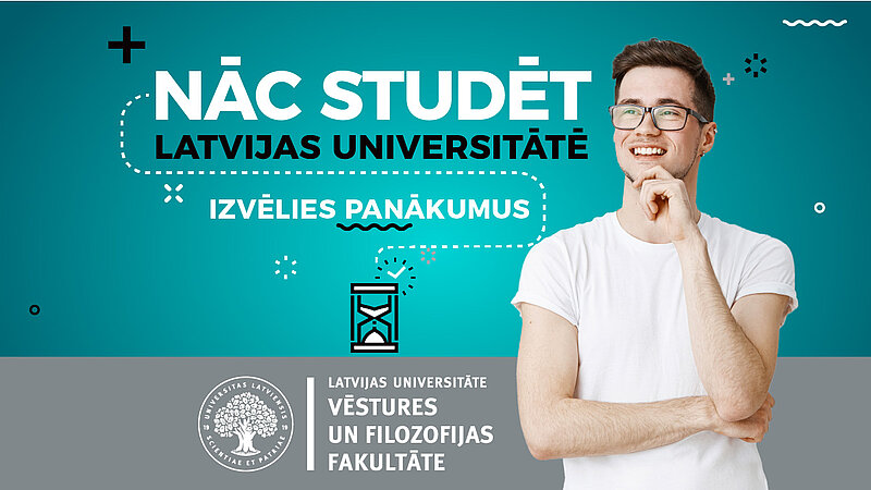 Nāc studēt LU Vēstures un filozofijas fakultātē!