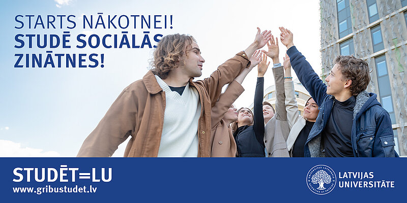Iepazīsti sabiedrību un veido labāku nākotni – studē sociālās zinātnes! 