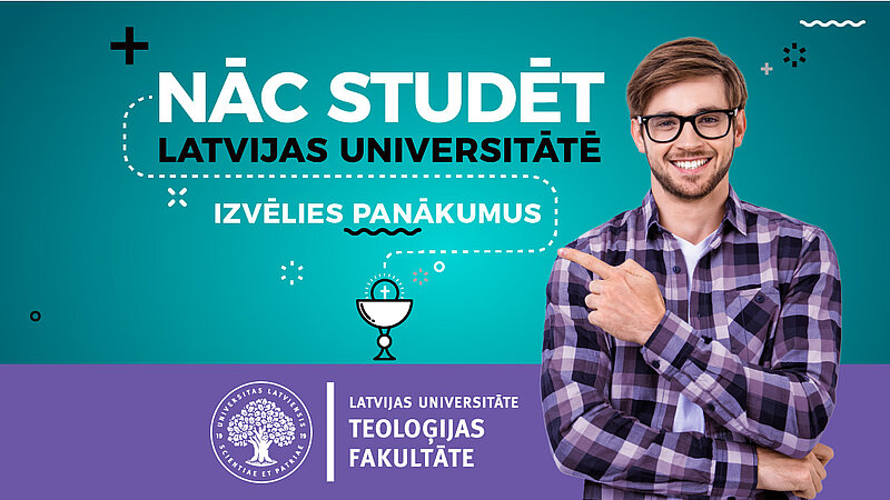 Nāc studēt LU Teoloģijas fakultātē!