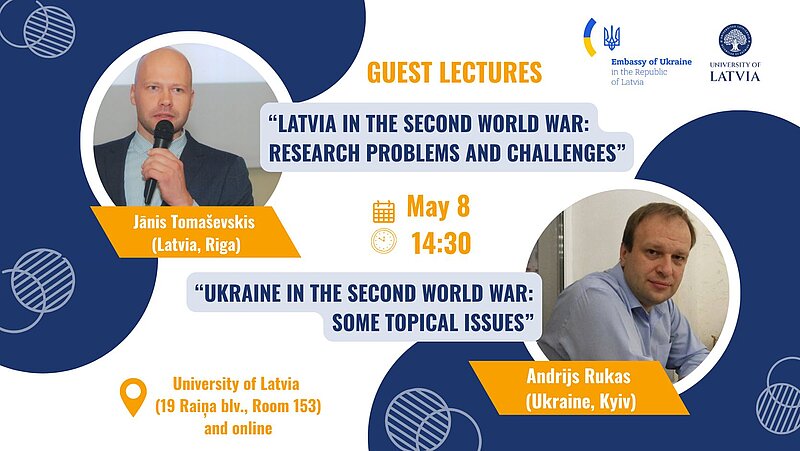 Latvia and Ukraine in the Second World War: Perspectives of Two Historians