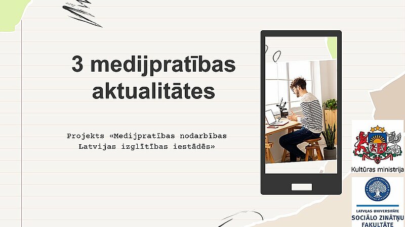 Mūsu drošība sākas tepat – uzzini, kas ir medijpratība, jau skolā