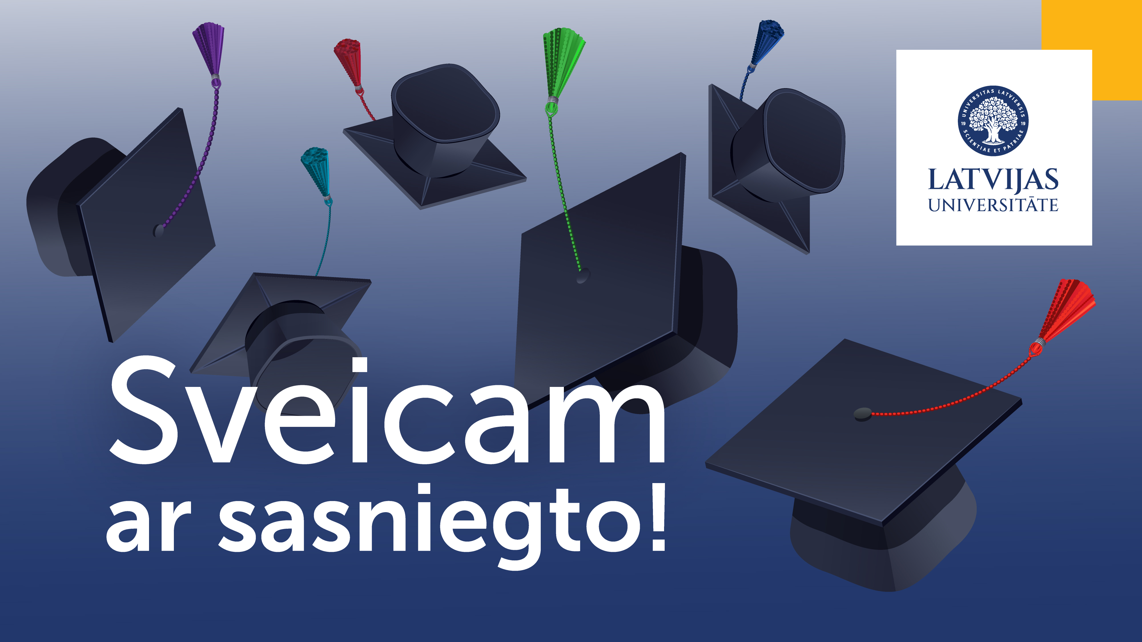 Apsveikums Latvijas Universitātes absolventiem