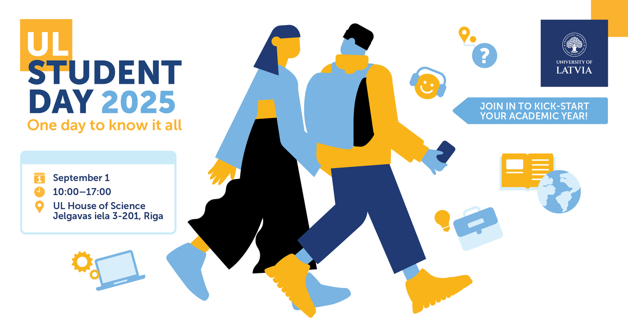 UL Student Day 2025' poster – September 1, 10:00–17:00 at UL House of Science, Riga. Illustration of two students walking with study-related icons and the slogan 'One day to know it all'