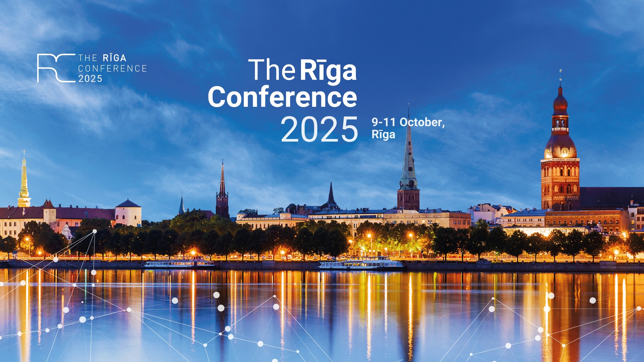 Visual for The Rīga Conference 2025, taking place from October 9 to 11 at the University of Latvia. The background shows Riga’s panorama with illuminated Old Town buildings and church towers along the Daugava riverbank in the evening light