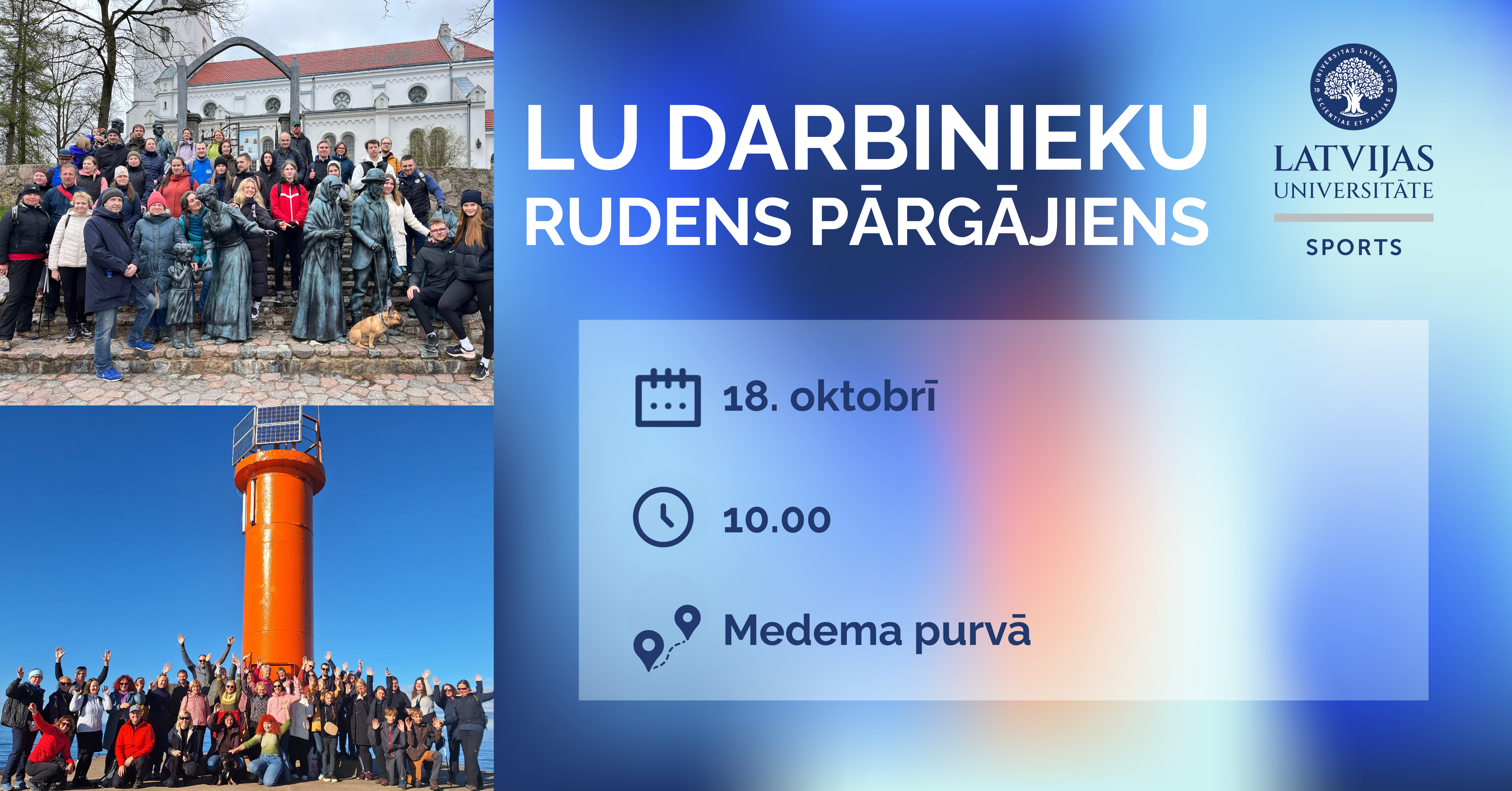 Latvijas Universitātes vizuālis par LU darbinieku rudens pārgājienu 18. oktobrī plkst. 10.00 Medema purvā. Attēlos redzami pārgājiena dalībnieki pie pieminekļa un pie oranžā bākas torņa.